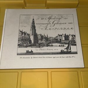 100 Afbeeldinge Der Voormamaamfte Gebouwen Van Amsterdam Door Petrus Scheck 1661